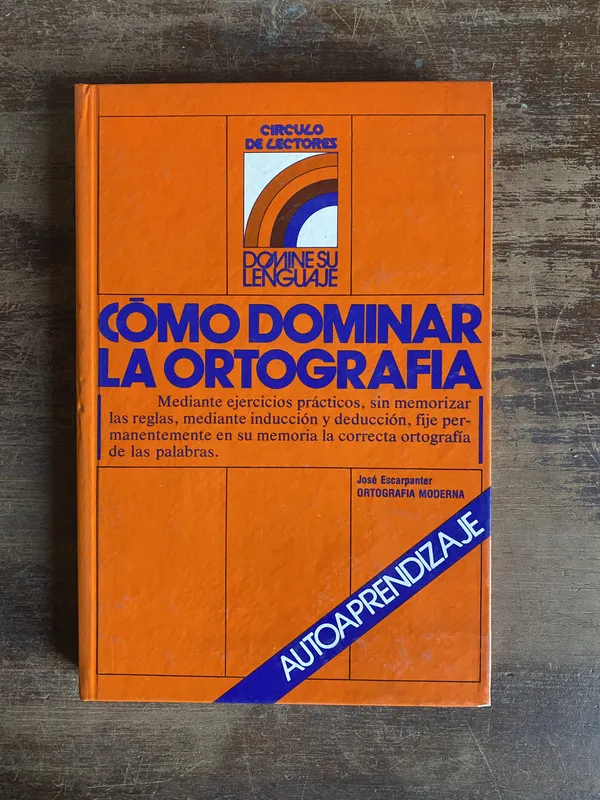 Como dominar la ortografia - Escarpanter Jose (4z0)