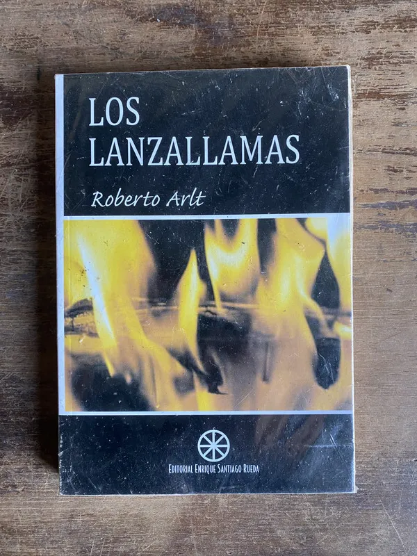 Los lanzallamas - Arlt Roberto (4z0)