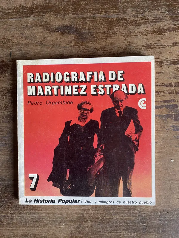 Radiografia de Martinez Estrada - Orgambide Pedro (4z0)
