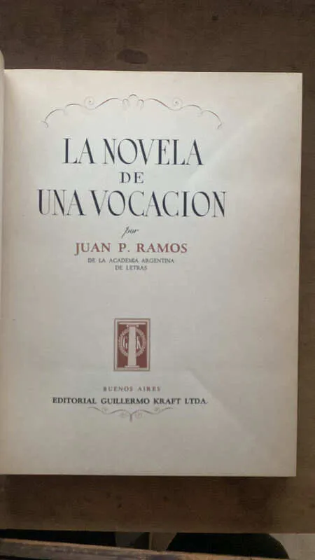 La Novela De Una Vocacion - Ramos, Juan P. (m2)