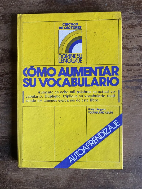 Como aumentar su vocabulario - Neggers Gladys (4z0)
