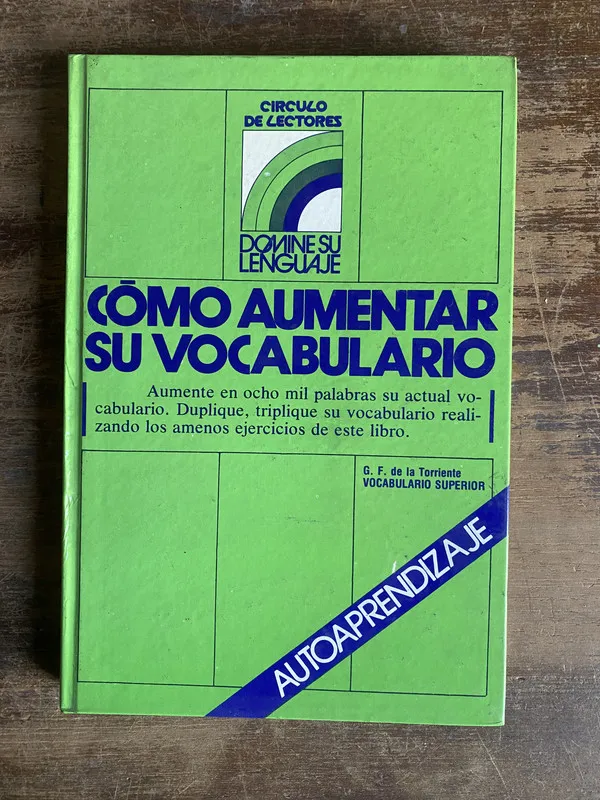 Como aumentar su vocabulario - De la Torriente G. F. (4z0)