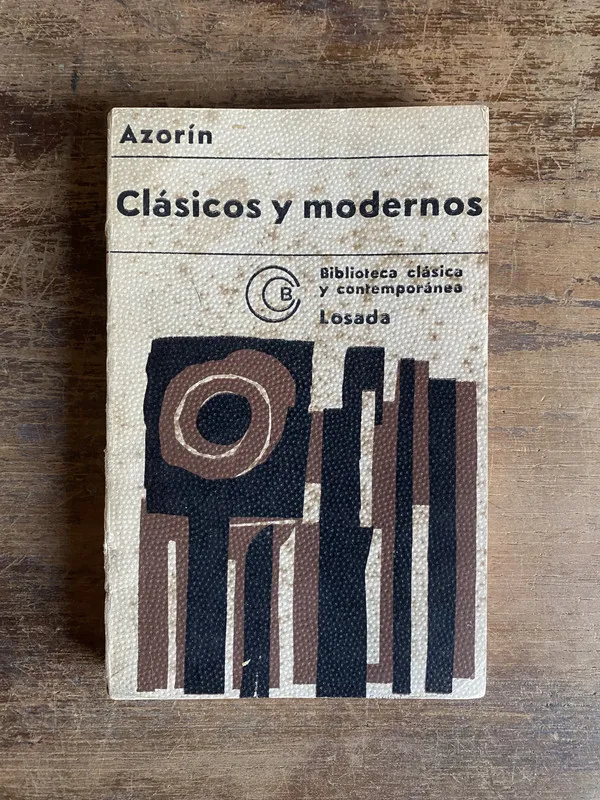 Clasicos y modernos - Azorin (5a0)