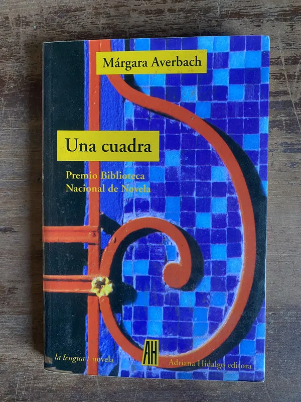 Una cuadra - Averbach Margara (5a0)