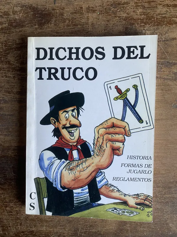 Dichos del Truco - (5a0)