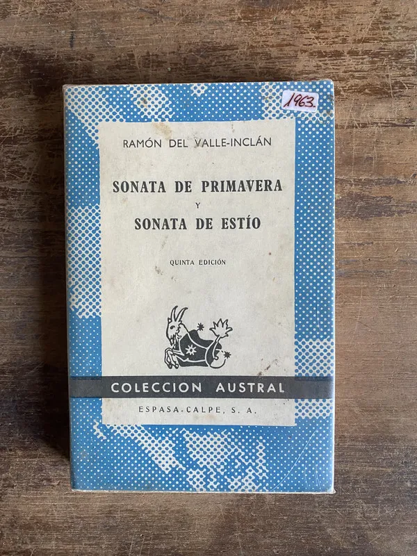 Sonata de Primavera y Sonata de Estio - Valle-Inclan (5a0)