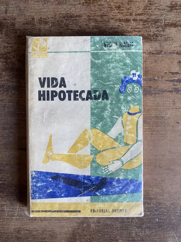 Tapa de Vida Hipotecada - Baum Vicki (5a0)