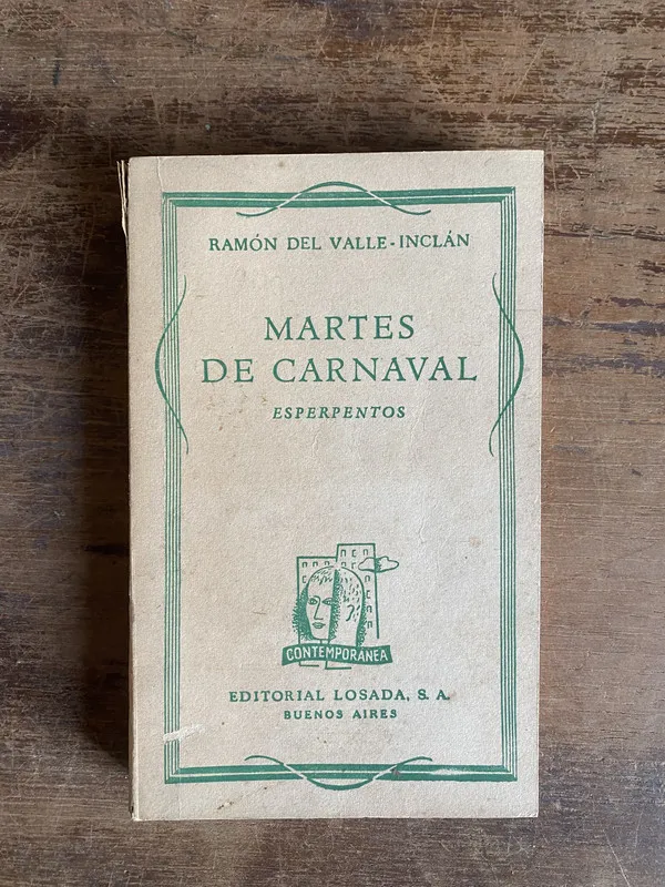 Martes de Carnaval - Valle-Inclan Ramon del (5a0)