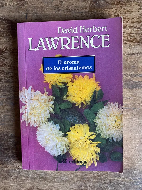 El aroma de los crisantemos - Lawrence David Herbert (5a0)