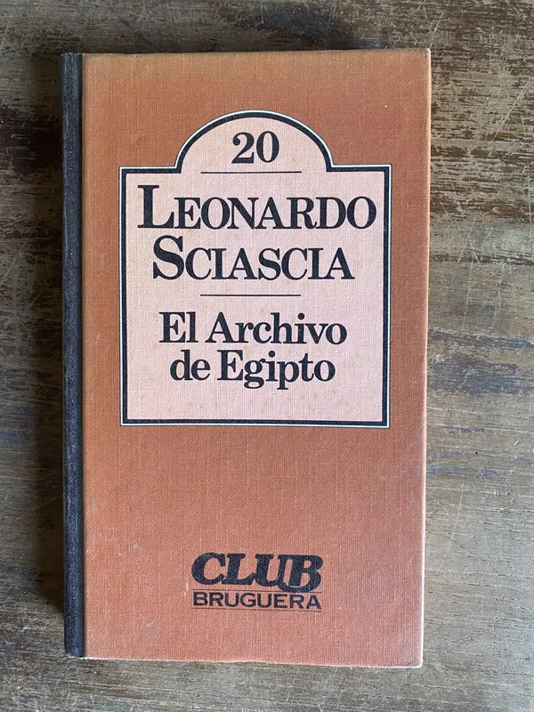 El Archivo de Egipto - Sciascia Leonardo (5a0)