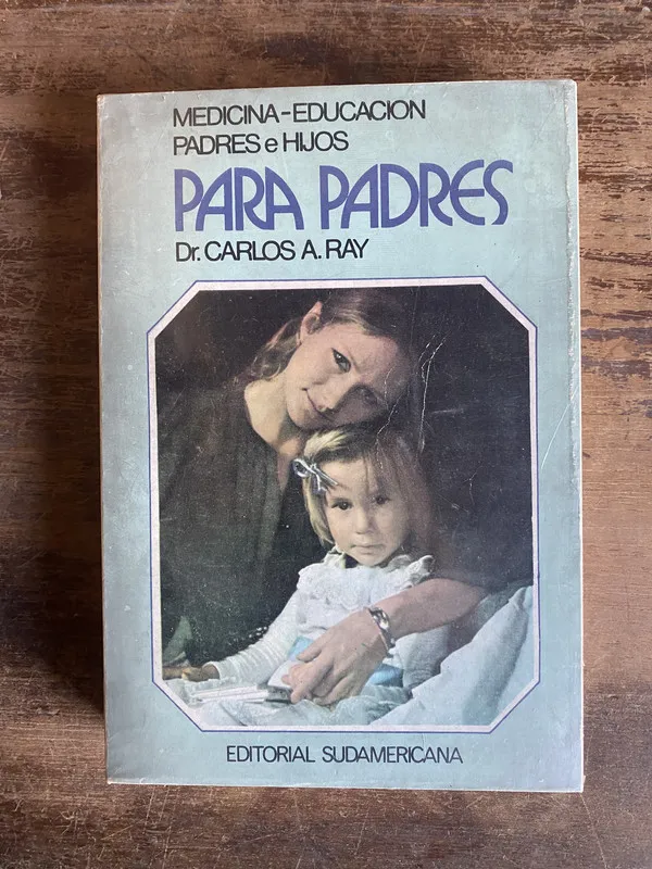 Para Padres - Ray Carlos A. (5b0)
