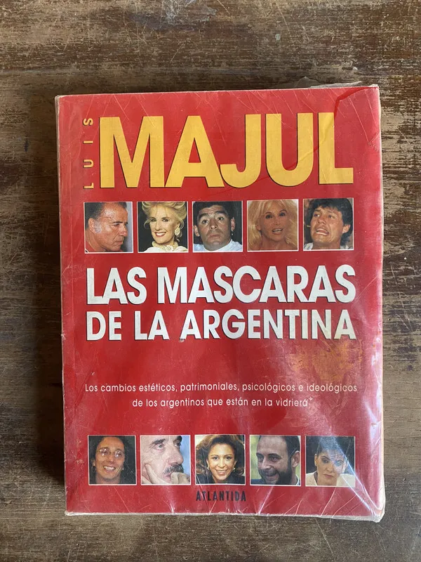Tapa de Las mascaras de la Argentina - Majul Luis (5b0)