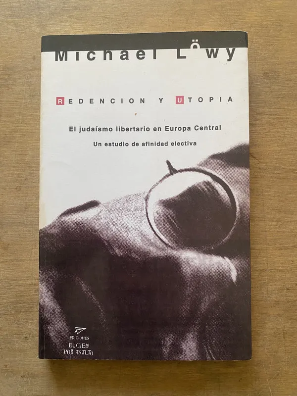 Redencion y Utopia - Lowy Michael (3y3)