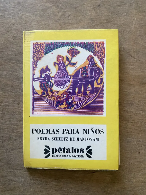 Poemas para niños - Schultz de Mantovani Fryda (3y3)