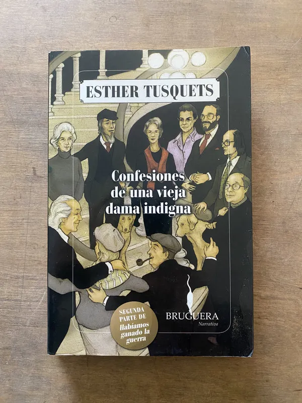 Confesiones de una vieja dama indigna - Tusquets (3y3)