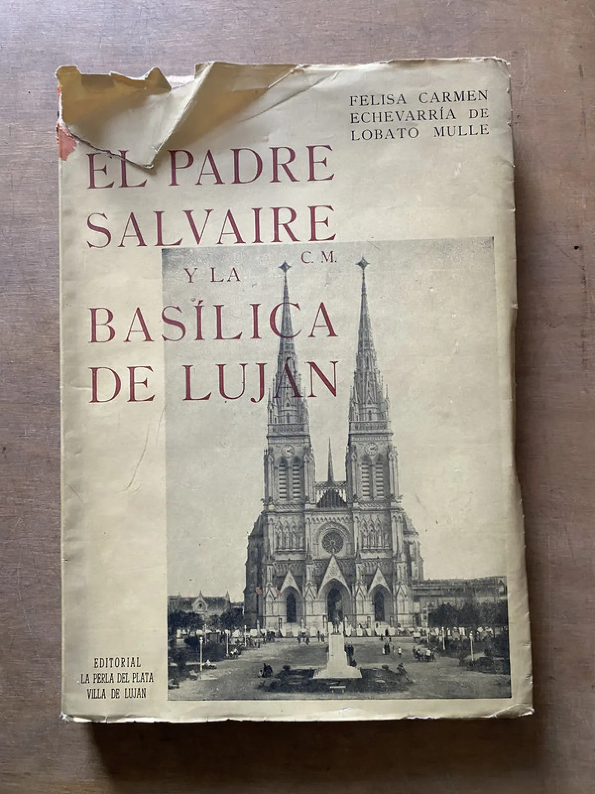 El Padre Salvaire y la - Echevarria de Lobato Mulle (3x4)