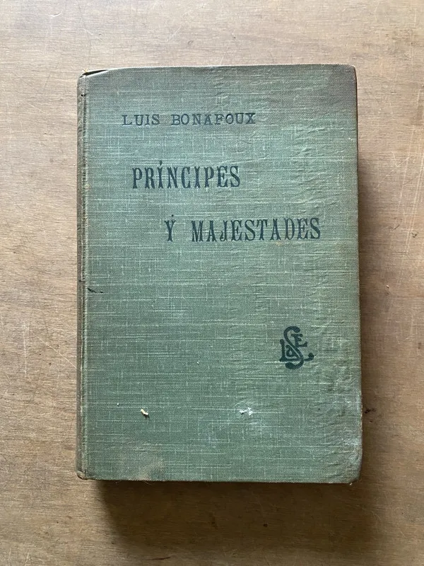 Principes y Majestades - Bonafoux Luis (3x5)