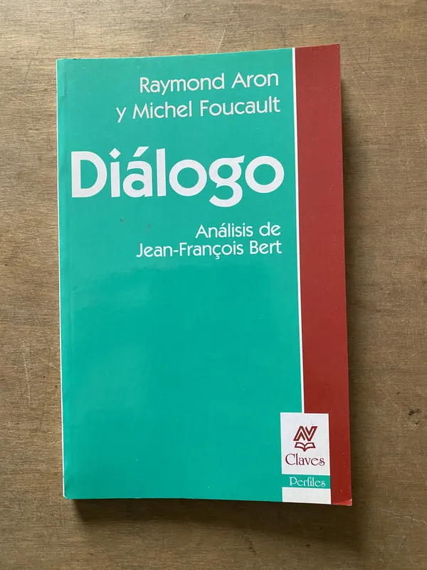 Dialogo - Aron Raymond y Foucault Michel (3x6)
