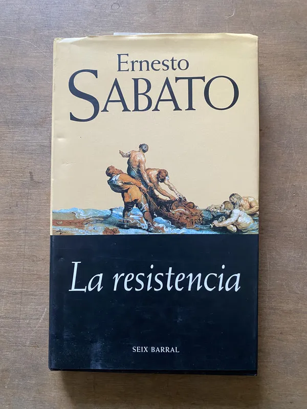 La resistencia - Sabato Ernesto (3u1)
