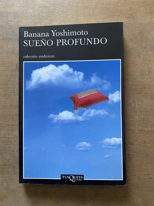 Sueño profundo - Yoshimoto Banana (3u1)