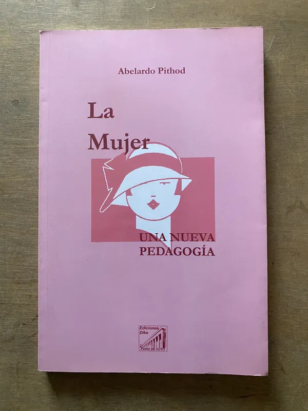La Mujer - Pithod Abelardo (3u1)