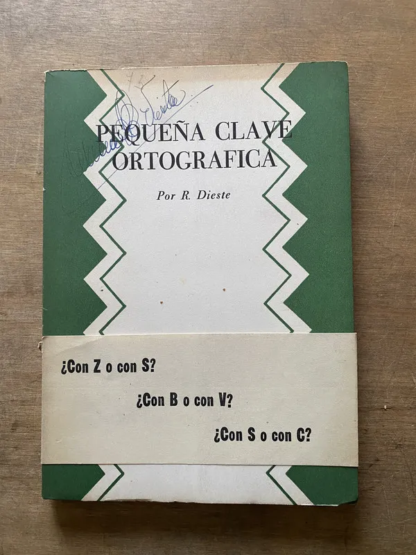 Pequeña Clave Ortografica - Dieste R. (3u1)