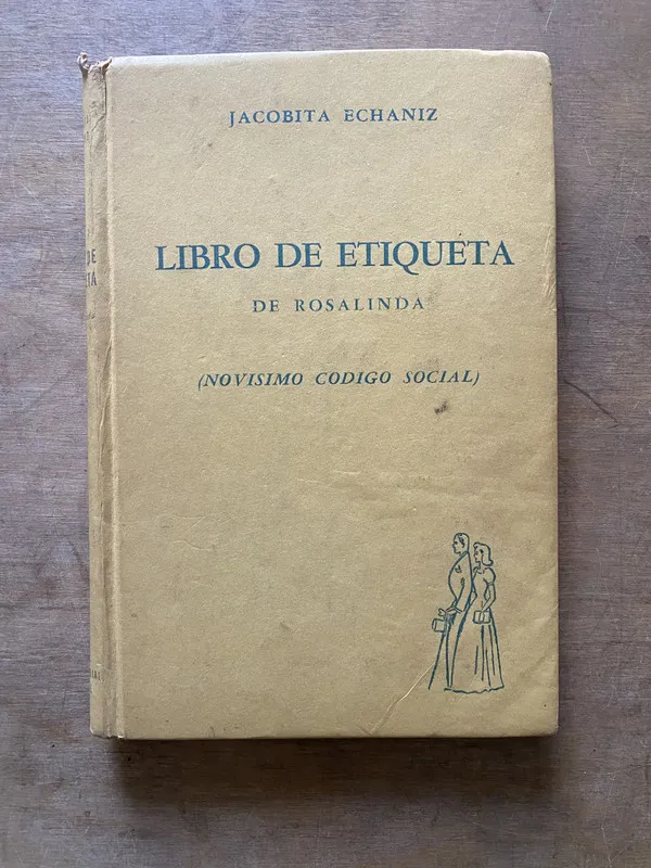 Libro de Etiqueta de Rosalinda - Echaniz Jacobita (3u1)
