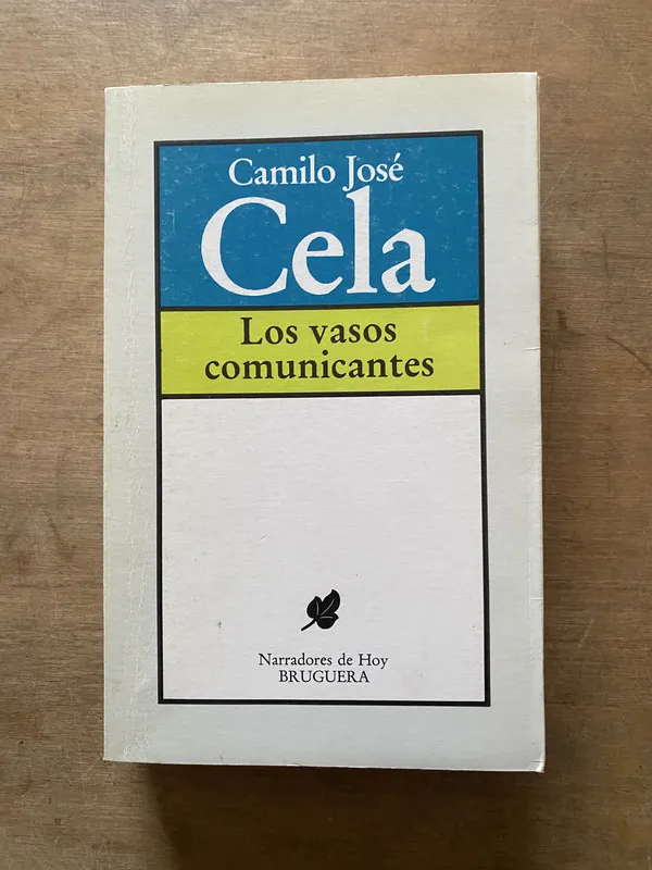 Los vasos comunicantes - Cela Camilo Jose (3u1)