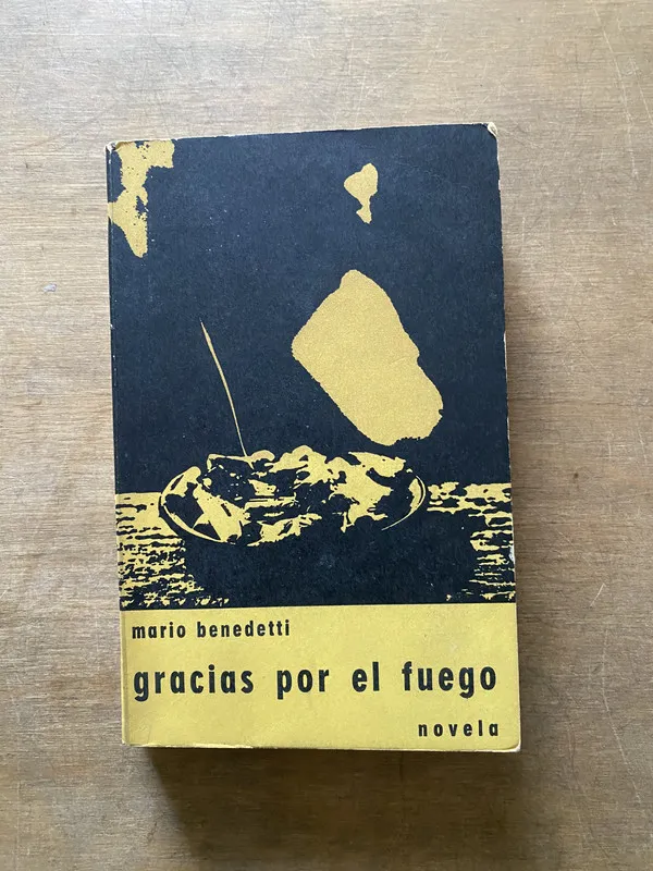 Gracias por el fuego - Benedetti Mario (3u2)