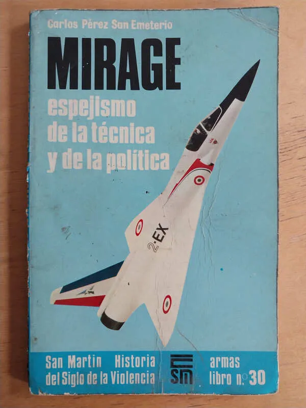 Mirage Espejismo De La Tecnica Y De- Perez San Emeterio (i3)