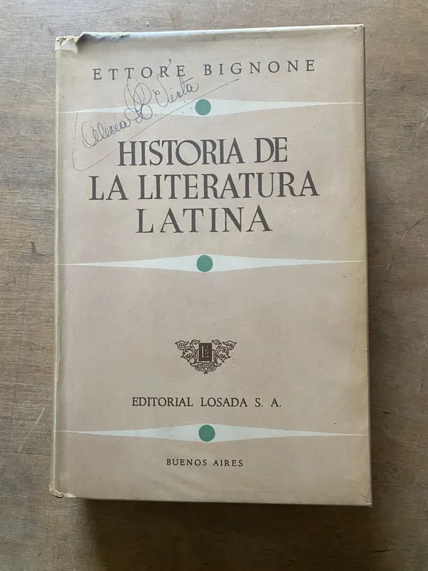 Historia de la Literatura Latina - Bignone Ettore (3u2)