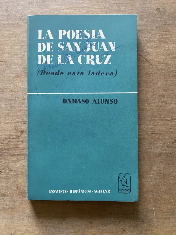 La poesia de San Juan de la Cruz - Alonso Damaso (3u2)