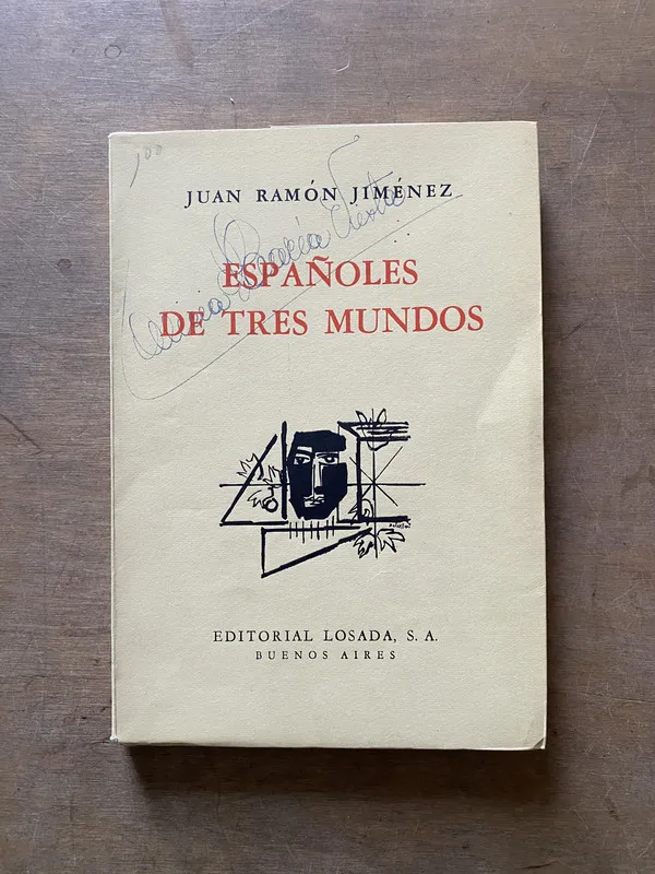 Españoles de tres mundos - Jimenez Juan Ramon (3u2)