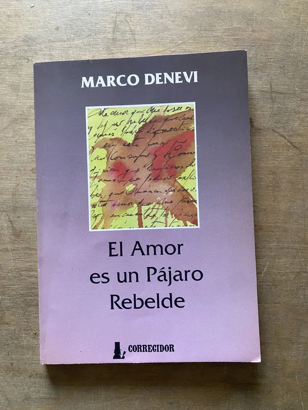 El Amor es un Pajaro Rebelde - Denevi Marco (3u2)