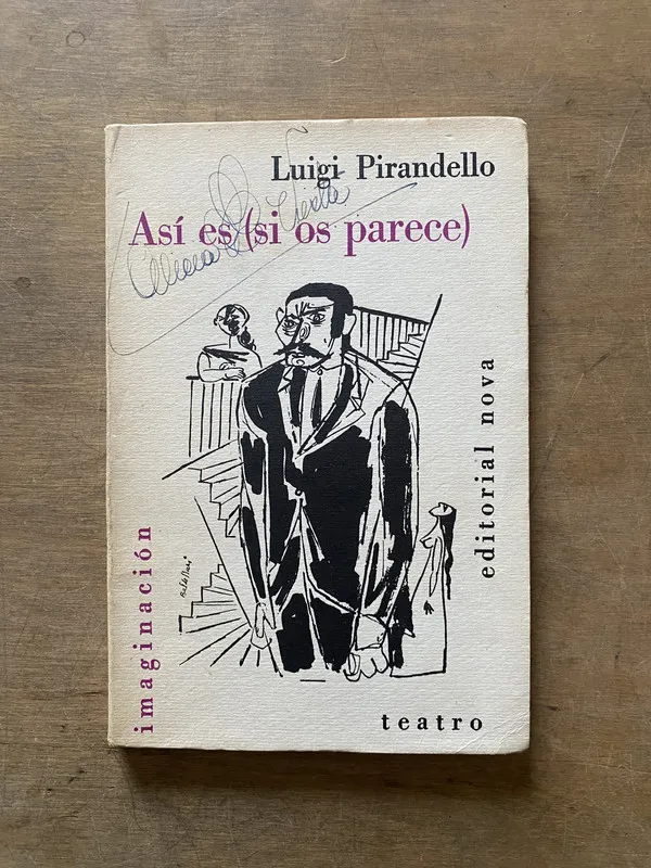 Asi es (si os parece) - Pirandello Luigi (3u2)