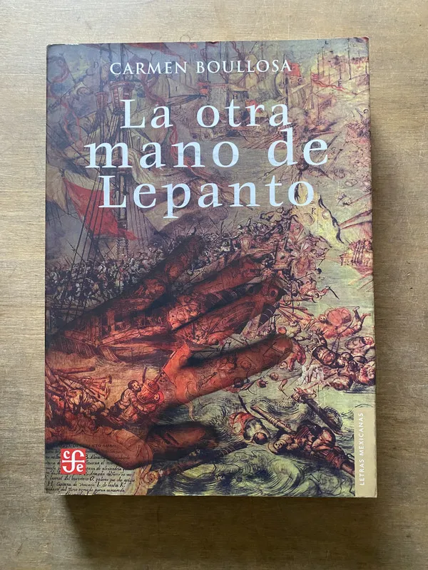 Tapa de La otra mano de Lepanto - Boullosa Carmen (3u2)