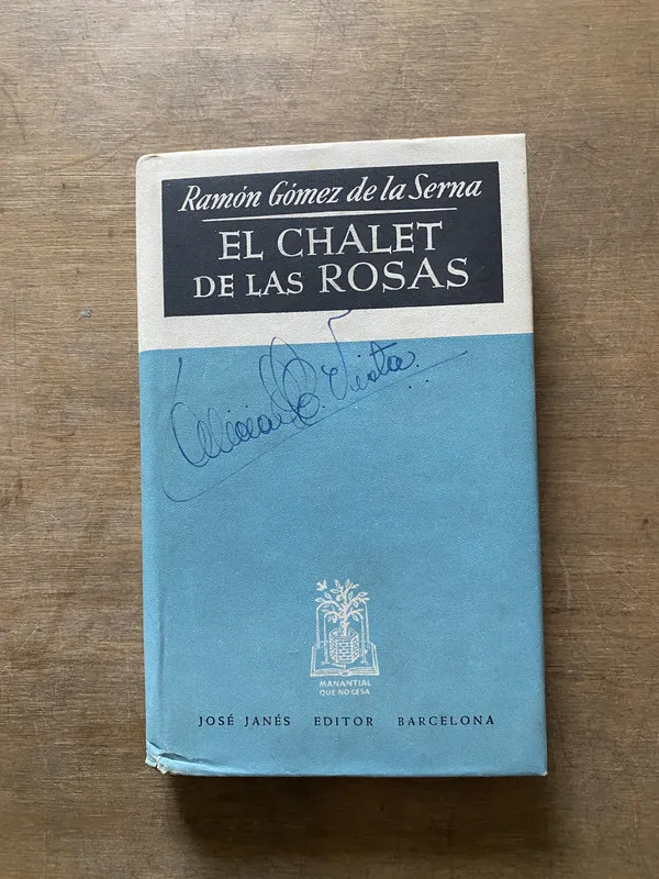 El chalet de las rosas - Gomez de la Serna Ramon (3u2)
