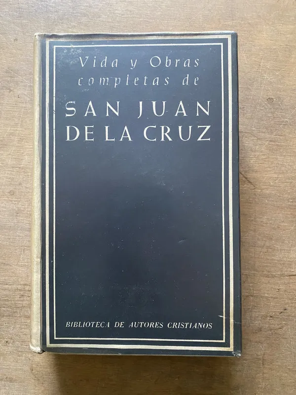 Vida y Obras completas de San - San Juan de la Cruz (3u4)