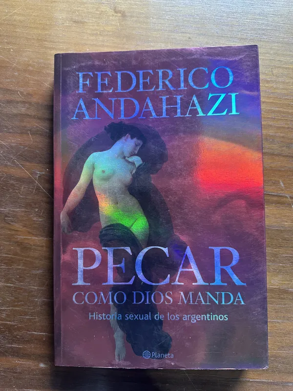 Pecar como Dios manda - Andahazi Federico (5c1)
