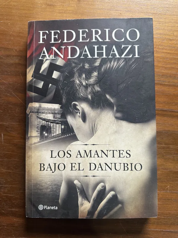 Los amantes bajo el Danubio - Andahazi Federico (5c1)