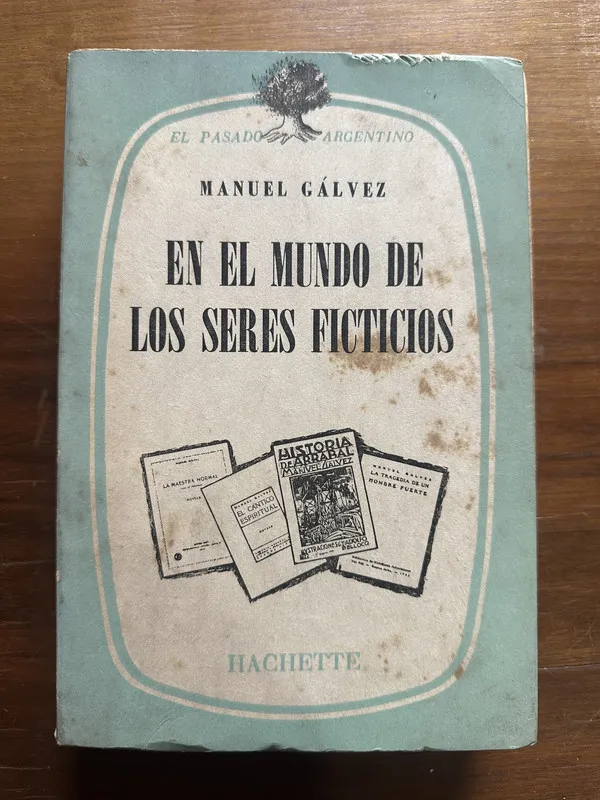 En el mundo de los seres ficticios - Galvez Manuel (5c2)