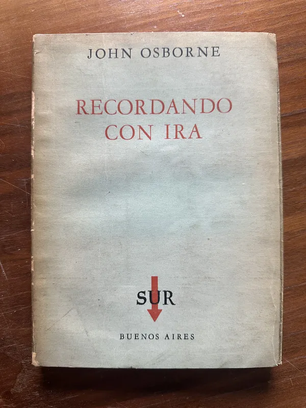 Recordando con ira - Osborne John (5c2)