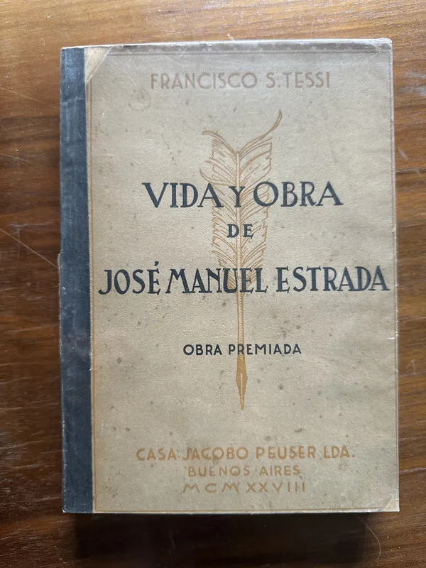 Vida y Obra de Jose Manuel Estrada - Tessi (5c2)