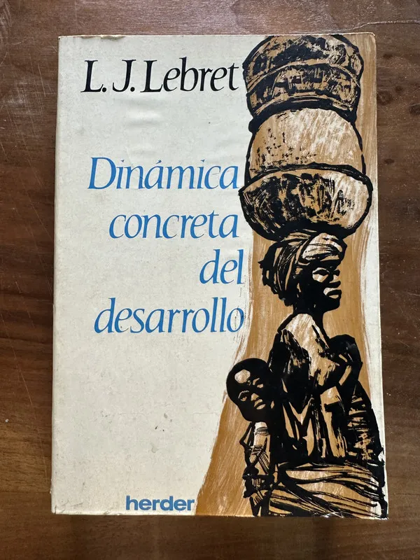 Dinamica concreta del desarrollo - Lebret L. J. (5c4)