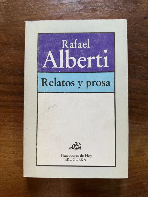 Tapa de Relatos y prosa - Alberti Rafael (5c4)