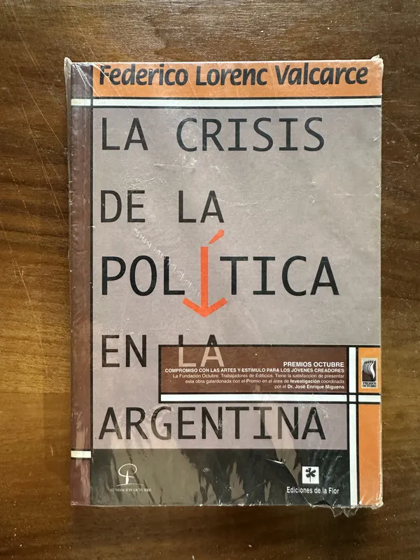 Tapa de La crisis de la politica en la - Lorenc Valcarce (5c4)