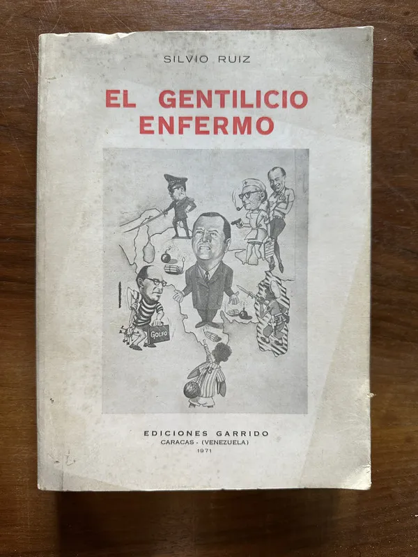 El gentilicio enfermo - Ruiz Silvio (5c5)