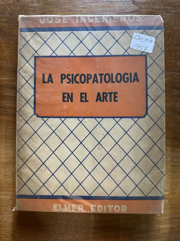 La Psicopatologia en el Arte - Ingenieros Jose (5c5)