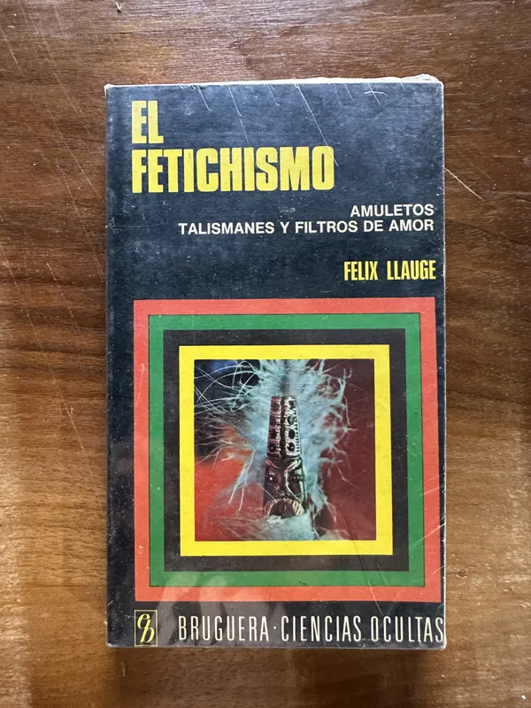 El Fetichismo - Llauge Felix (5c5)