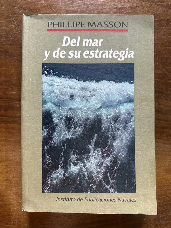 Del mar y de su estrategia - Masson Phillipe (5c6)